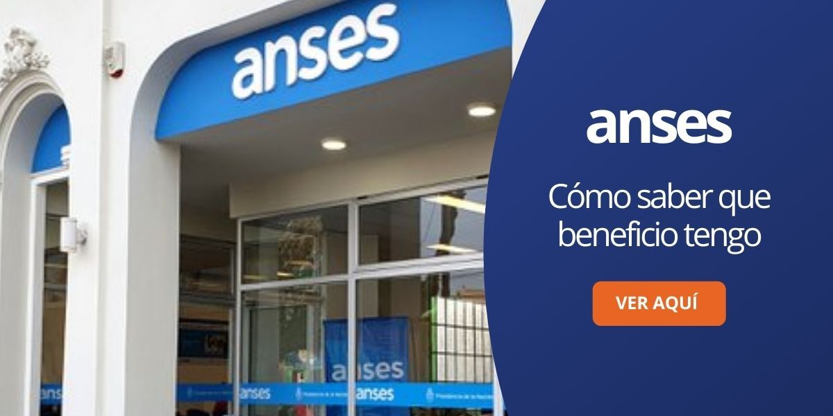 Cómo saber que beneficio tengo en ANSES