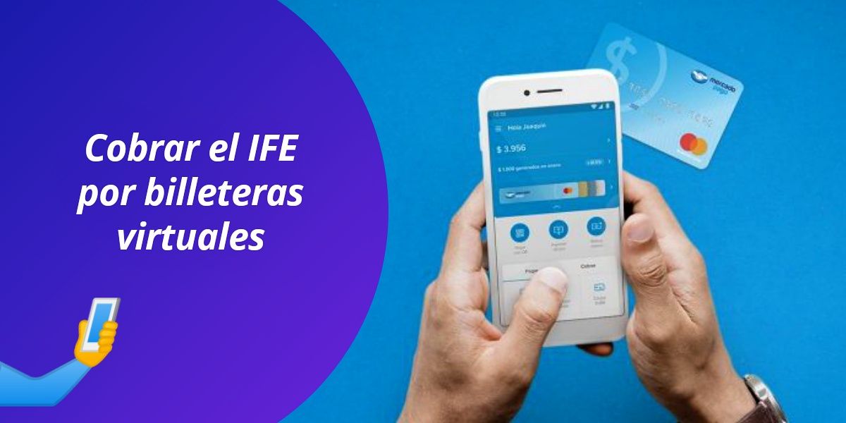 Cobrar IFE Anses Mercado Pago Ualá