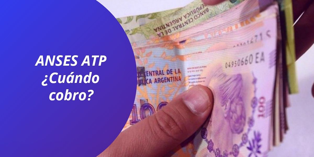 ATP anses cuando cobro abril mayo