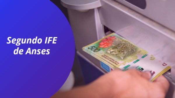 Segundo bono IFE de anses mayo
