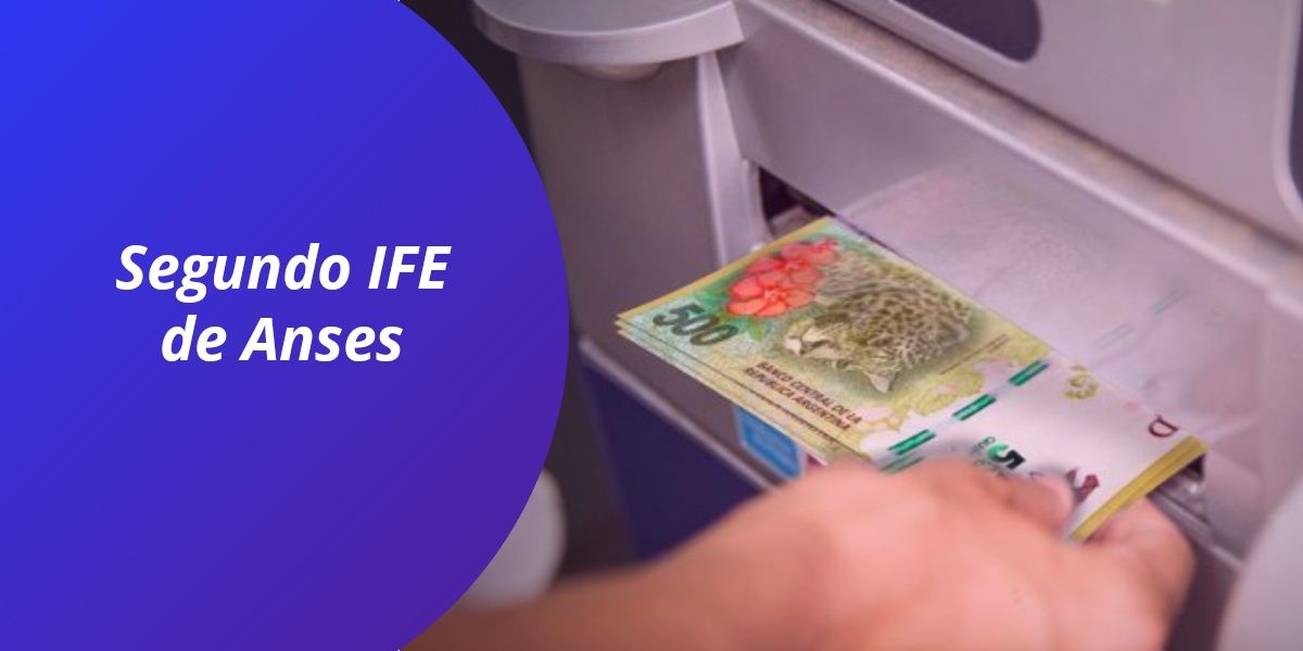 Segundo bono IFE de anses mayo