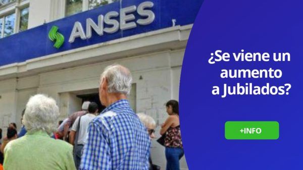 Aumento jubilados Anses jubilación
