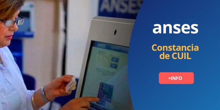 ᐈ ANSES: ¿Cómo sacar la constancia de CUIL?