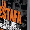 La estafa con los desaparecidos