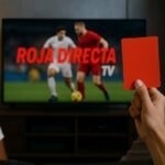 Roja directa tv alternativas seguras