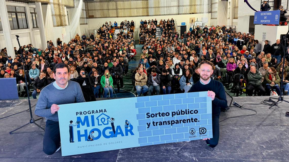 Dolores sorteó 400 terrenos del programa Mi Hogar y abre oportunidades para más familias