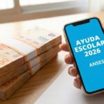 Ayuda Escolar 2026: ANSES confirmó el pago y hay sorpresa para el bolsillo de las familias